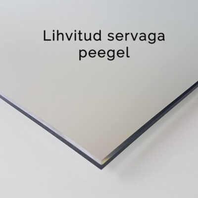 Peeglid lihvitud servaga